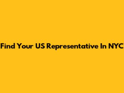 Find Your US Representative In NYC